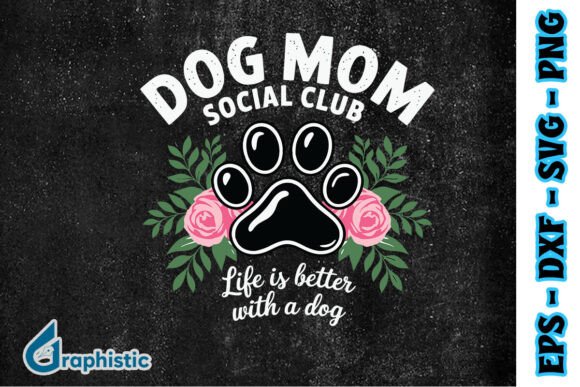 Dog Mom Social Club Happy Mama SVG Review