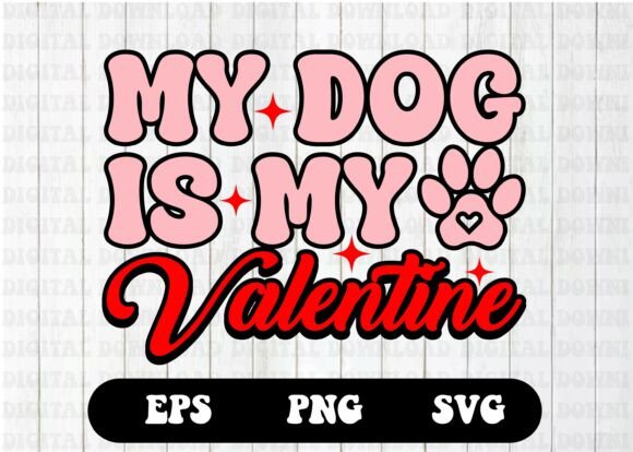 My Dog is My Valentine SVG Review